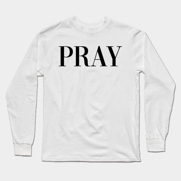 Pray - Pose Long Sleeve T-Shirt by deanbeckton